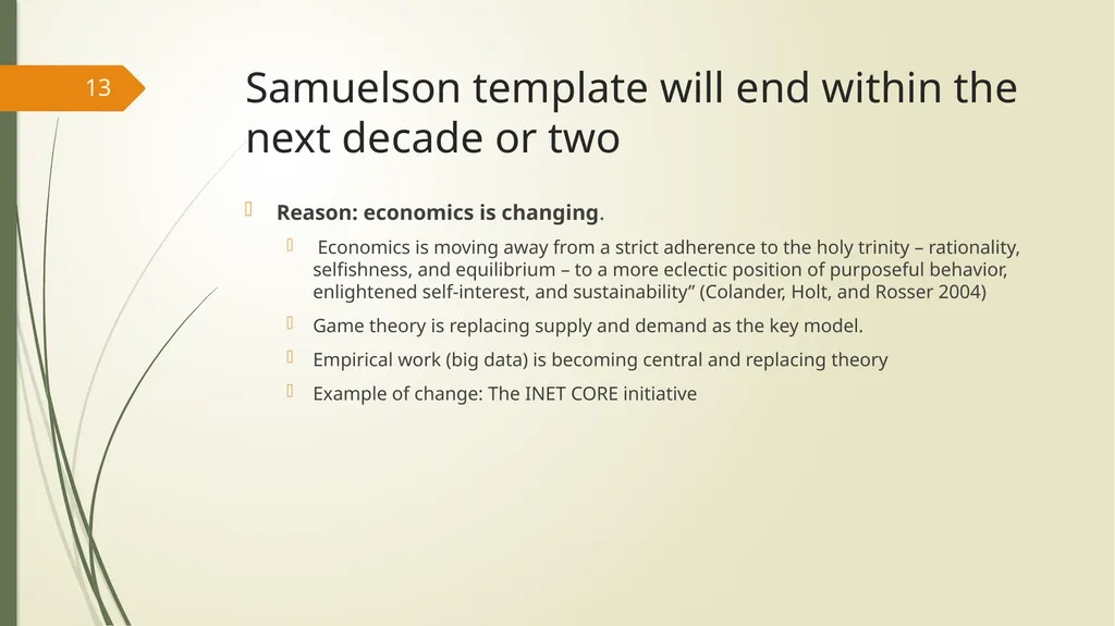 Teaching Nuanced Economics Dave Colander Keynote - slide 13 of 22