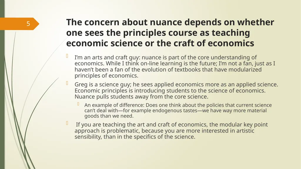Teaching Nuanced Economics Dave Colander Keynote - slide 5 of 22