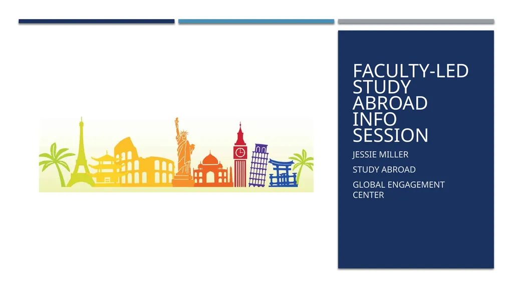Faculty-Led Study Abroad Info Session Jessie - slide 1 of 14