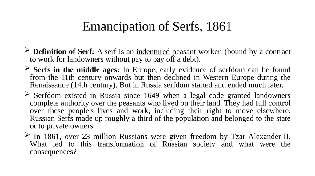 Emancipation of Serfs, 1861 Definition of Serf: A - slide 1 of 11
