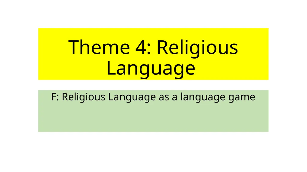 Theme 4: Religious Language F: Religious Language - slide 1 of 7