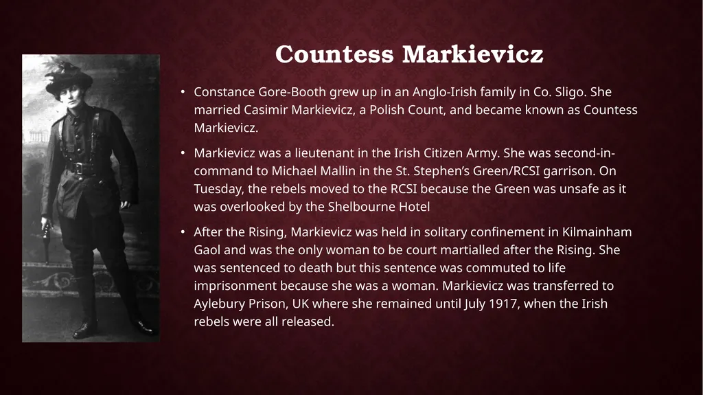 Women and the 1916 Rising Who? Where? Women who - slide 7 of 18