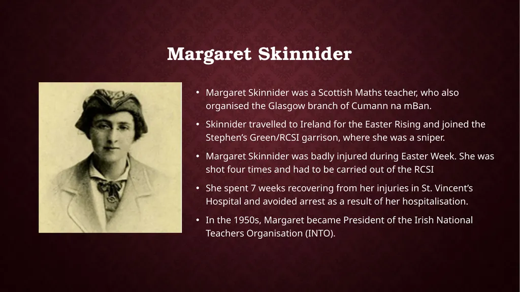 Women and the 1916 Rising Who? Where? Women who - slide 9 of 18