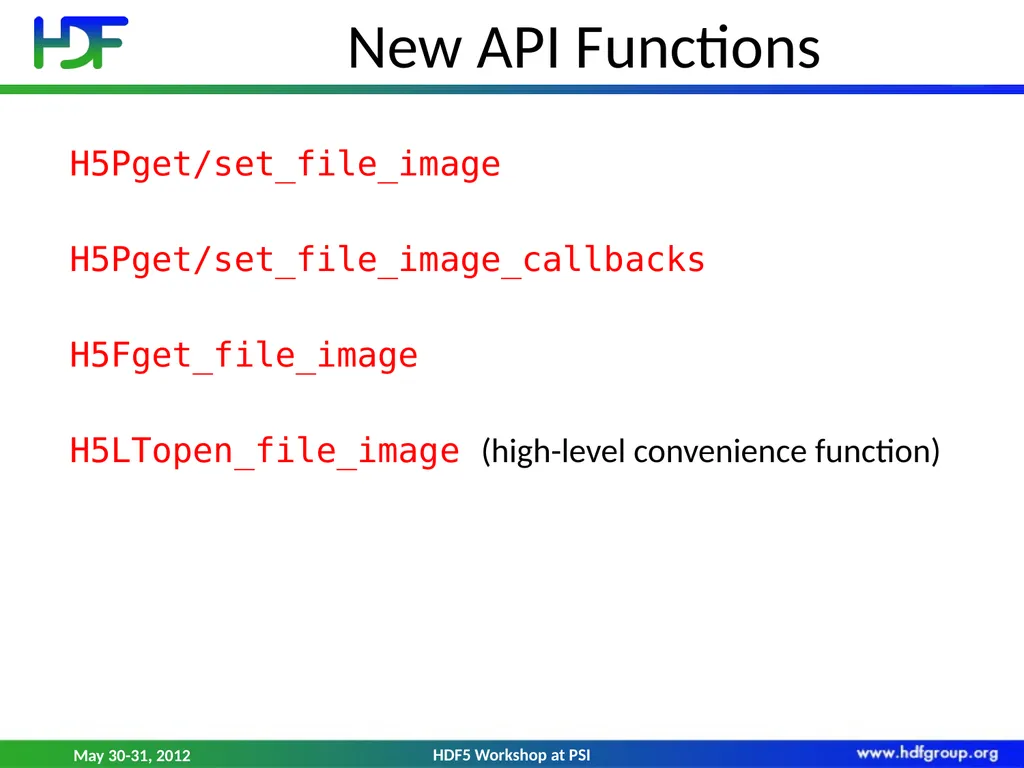 HDF5 File Image Operations Dana Robinson The HDF - slide 6 of 21