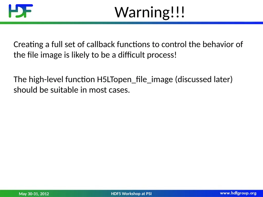 HDF5 File Image Operations Dana Robinson The HDF - slide 16 of 21