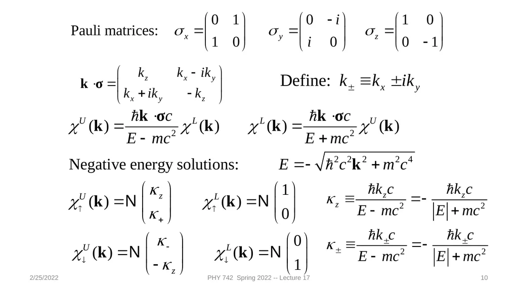 2/25/2022 PHY 742 Spring 2022 -- Lecture 17 1 PHY - slide 10 of 31