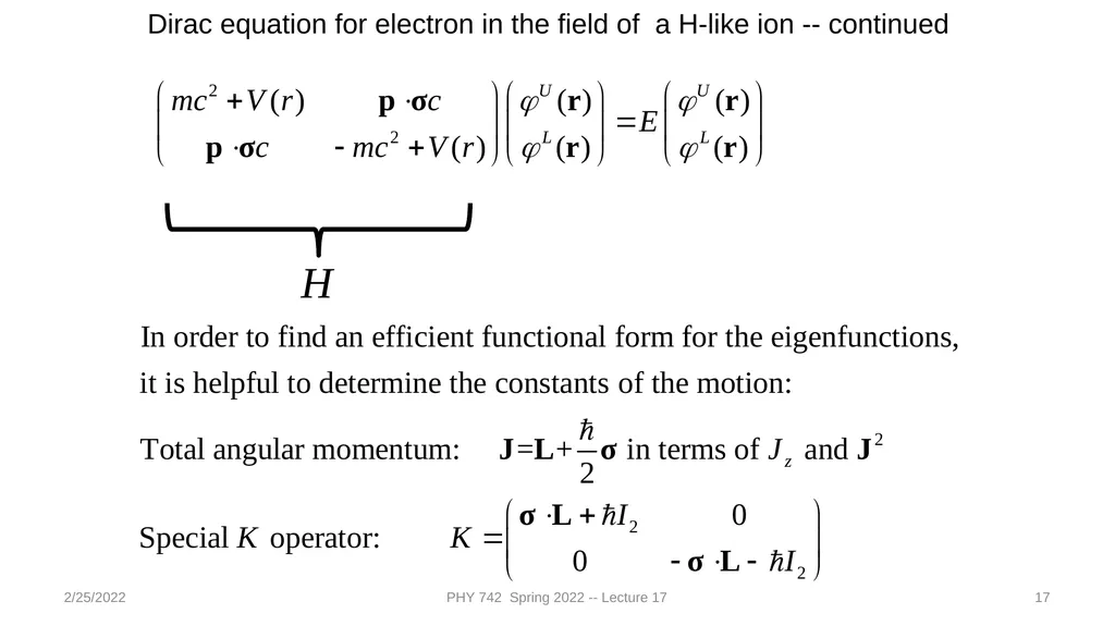 2/25/2022 PHY 742 Spring 2022 -- Lecture 17 1 PHY - slide 17 of 31