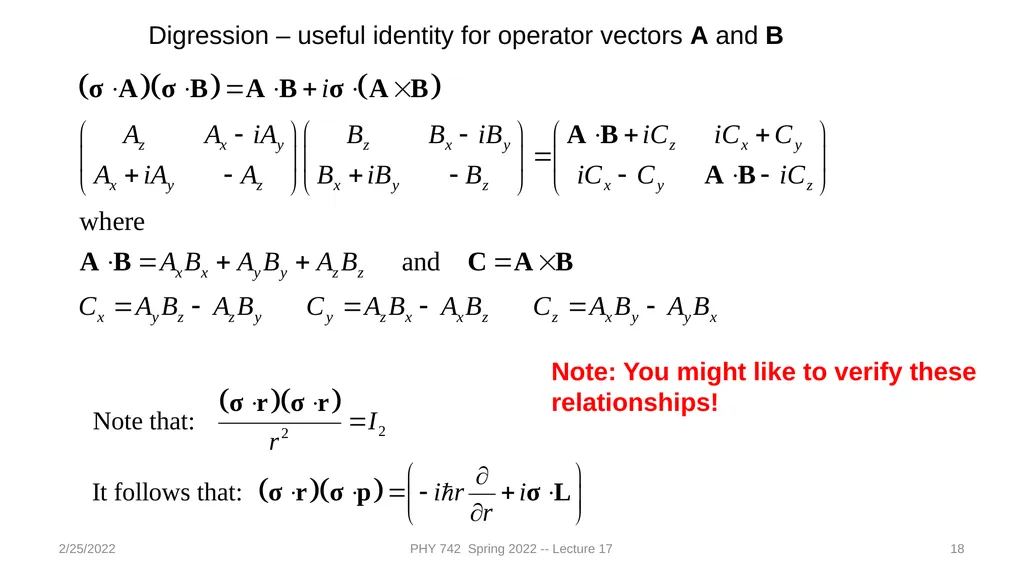 2/25/2022 PHY 742 Spring 2022 -- Lecture 17 1 PHY - slide 18 of 31