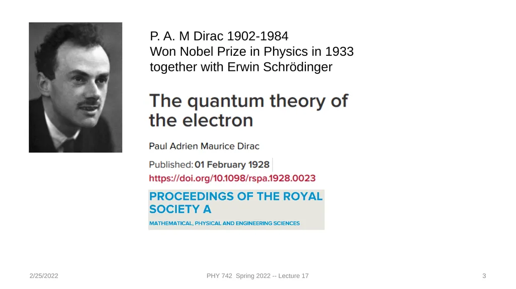 2/25/2022 PHY 742 Spring 2022 -- Lecture 17 1 PHY - slide 3 of 31