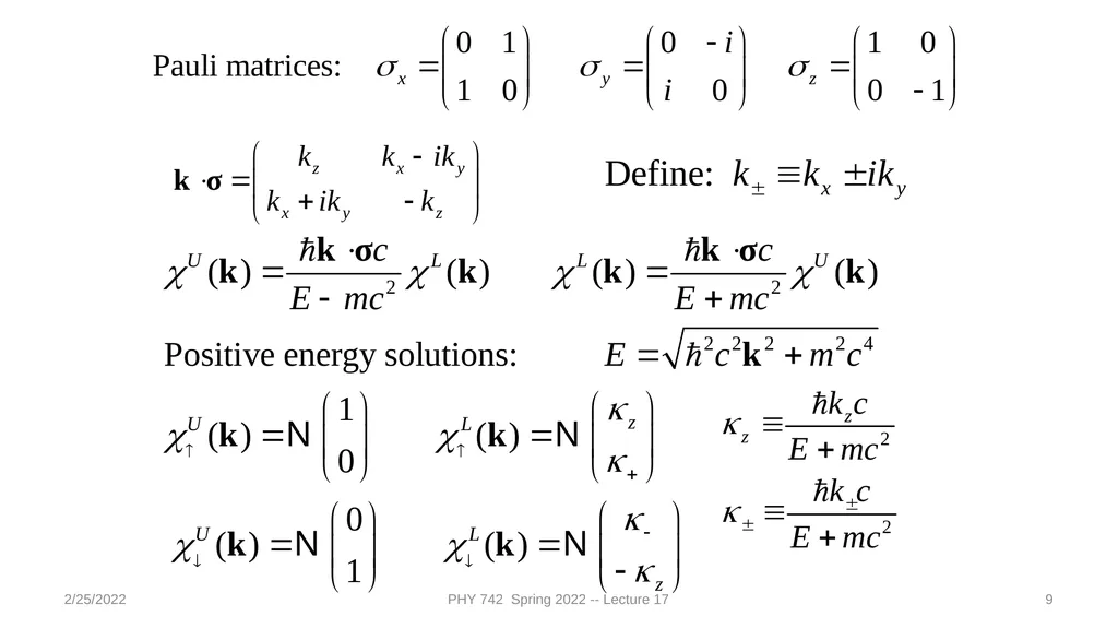 2/25/2022 PHY 742 Spring 2022 -- Lecture 17 1 PHY - slide 9 of 31