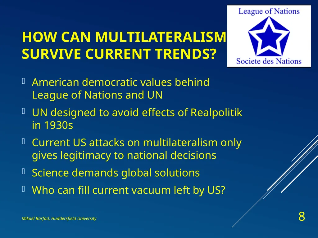 Filling the Vacuum: who will save multilateralism? - slide 8 of 12