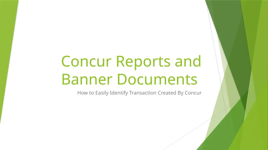 Concur Reports and Banner Documents How to Easily