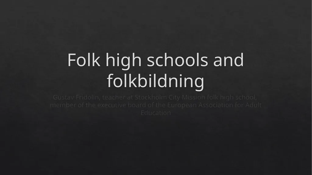 Folk high schools and folkbildning Gustav - slide 1 of 5