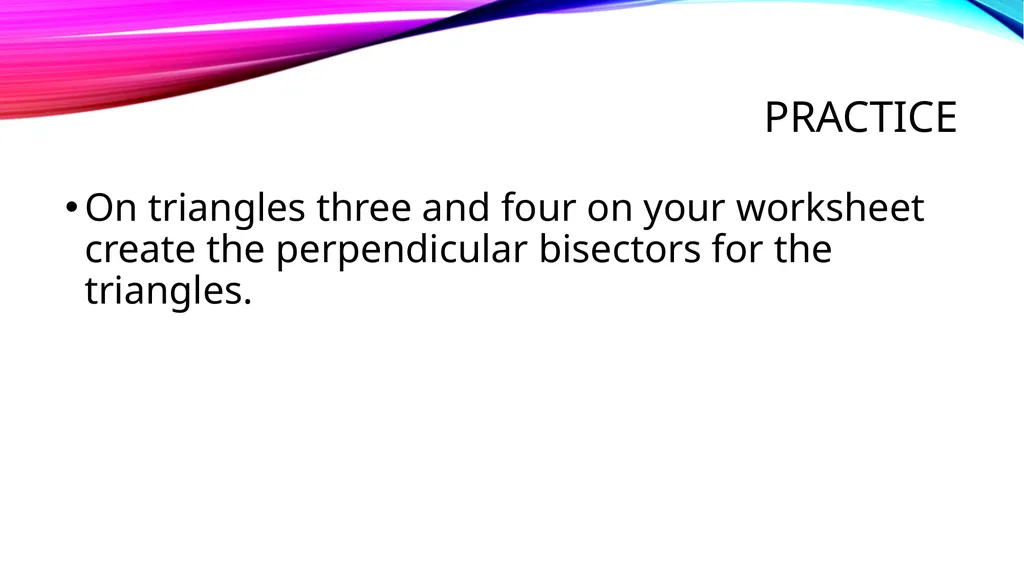Relationships within triangles Geometry Unit 5 - slide 13 of 41