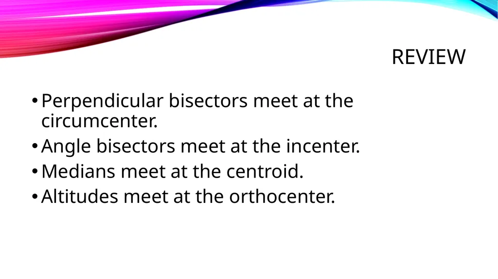Relationships within triangles Geometry Unit 5 - slide 38 of 41
