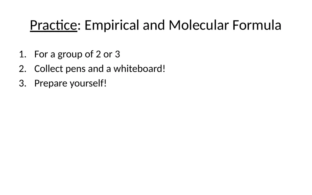 Practice: Empirical and Molecular Formula For a - slide 1 of 8