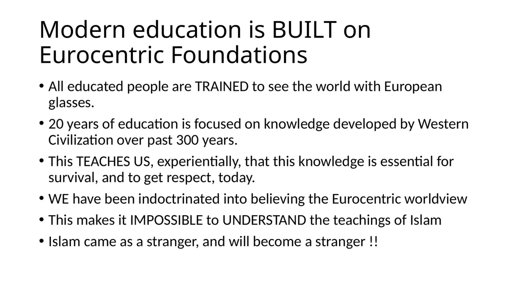 Islamic Worldview Dr. Asad Zaman Thinklink: - slide 8 of 24