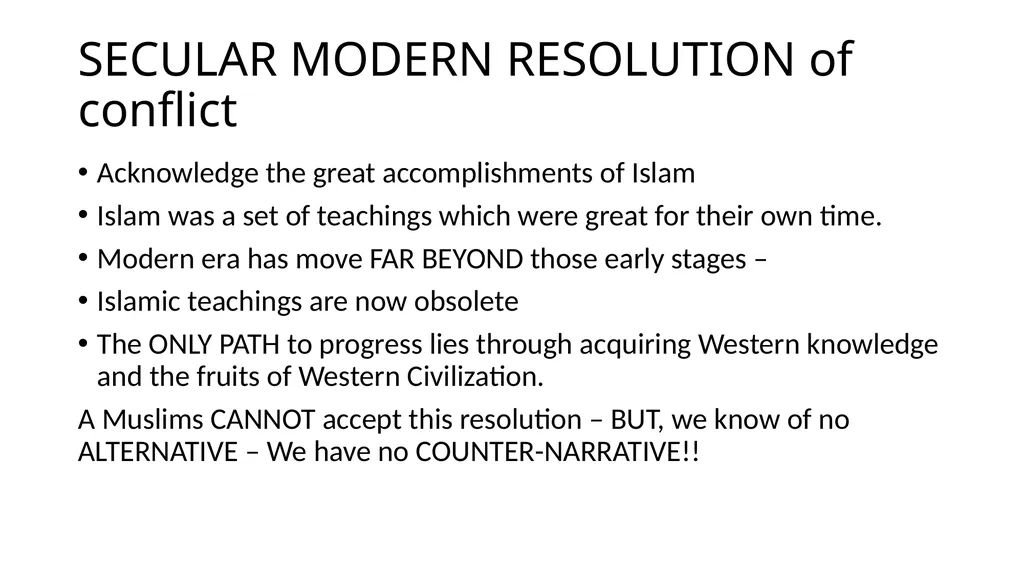 Islamic Worldview Dr. Asad Zaman Thinklink: - slide 9 of 24