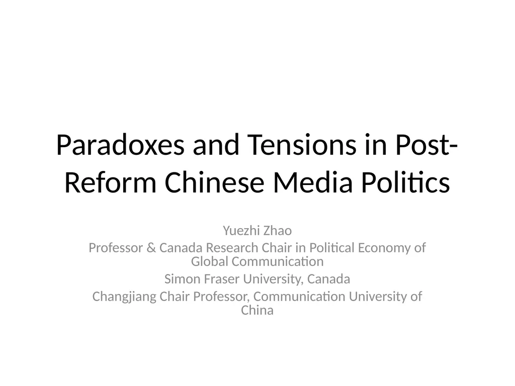 Paradoxes and Tensions in Post-Reform Chinese - slide 1 of 9