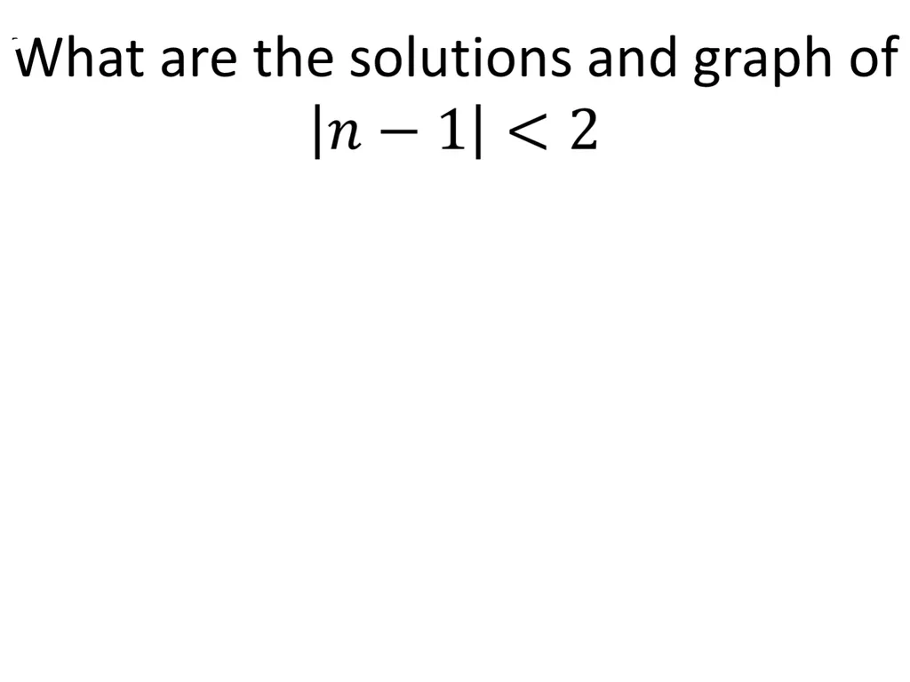 3-7 Absolute Value Equations and Inequalities To - slide 10 of 12