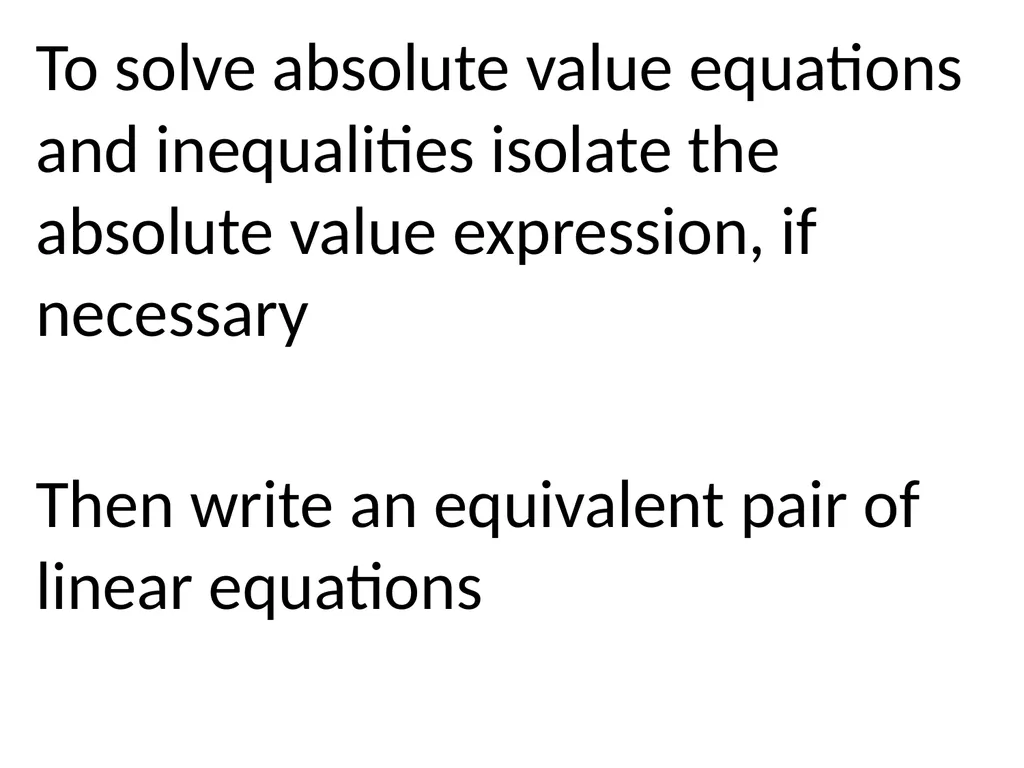 3-7 Absolute Value Equations and Inequalities To - slide 2 of 12
