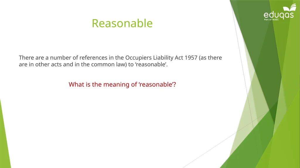 Occupiers’ liability Occupiers Liability Act 1957: - slide 12 of 15