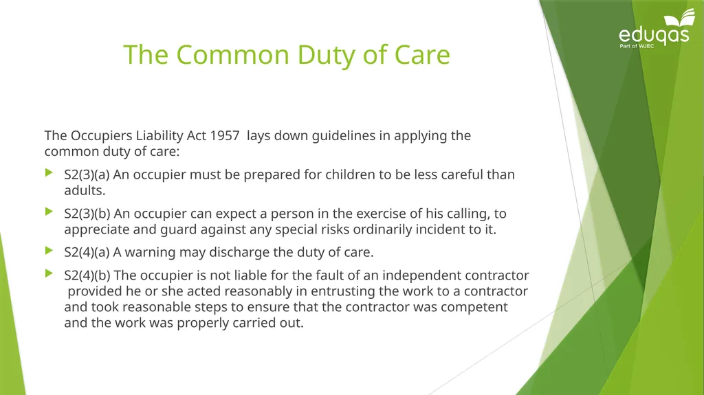 Occupiers’ liability Occupiers Liability Act 1957: - slide 11 of 15