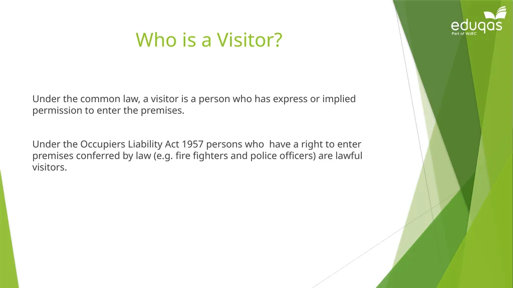 Occupiers’ liability Occupiers Liability Act 1957: - slide 9 of 15