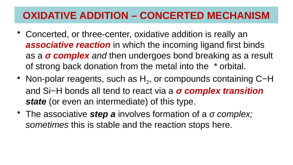 LECTURE 16: OXIDATIVE ADDITION OXIDATIVE ADDITION - slide 13 of 51