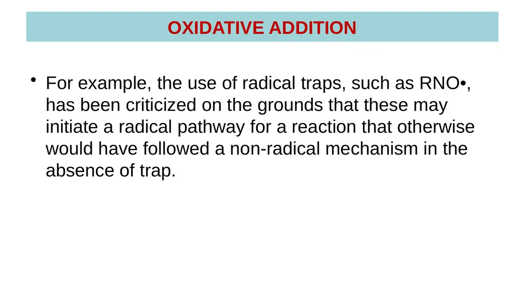 LECTURE 16: OXIDATIVE ADDITION OXIDATIVE ADDITION - slide 30 of 51