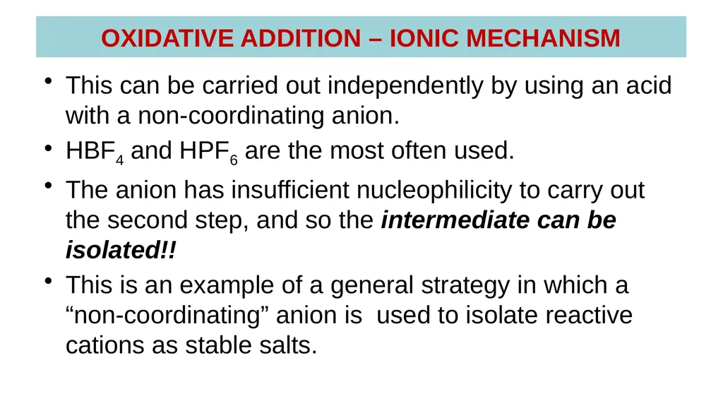 LECTURE 16: OXIDATIVE ADDITION OXIDATIVE ADDITION - slide 45 of 51