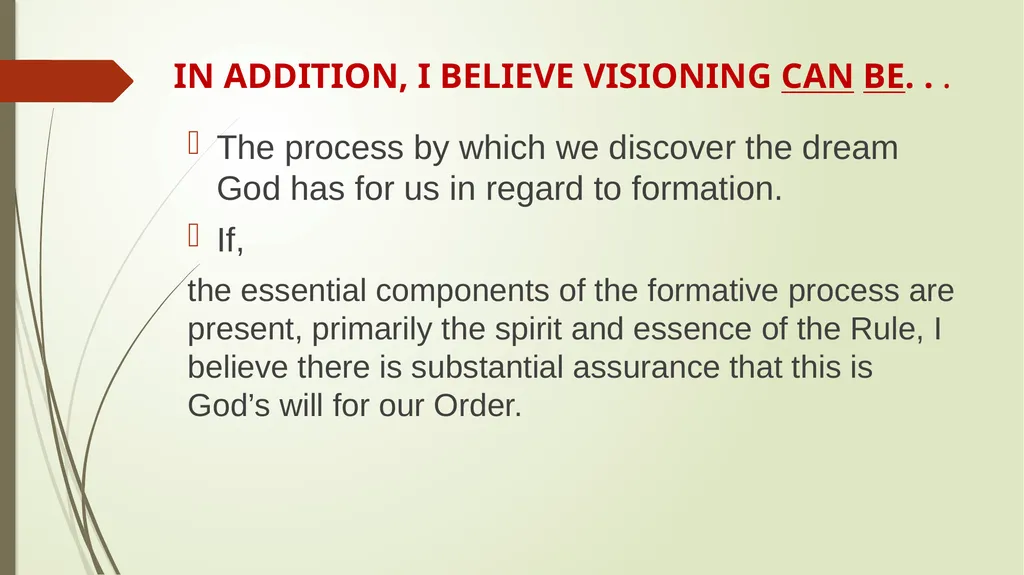 VISIONING SEEKING GOD’S VISION FOR FORMATION - slide 9 of 14