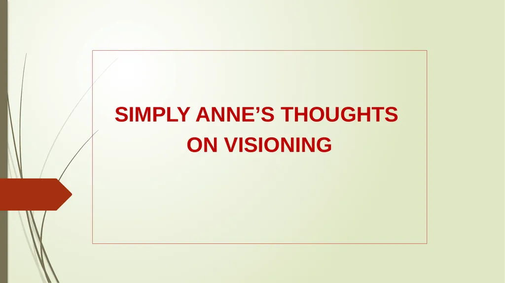 VISIONING SEEKING GOD’S VISION FOR FORMATION - slide 7 of 14