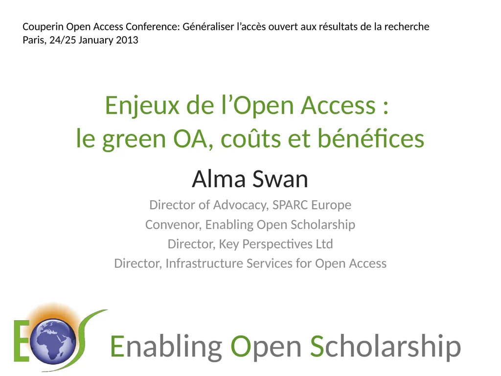 Enjeux de l’Open Access : le green OA, coûts et - slide 1 of 24
