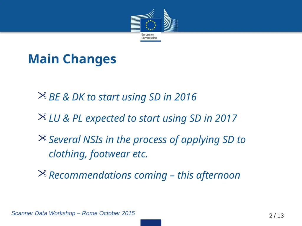 Scanner Data: Main changes and Eurostat's - slide 2 of 12