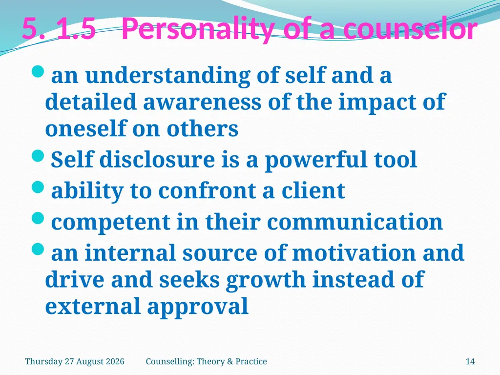 FCW-4 Counselling: Theory and Practice Unit 5 Dr. - slide 14 of 27