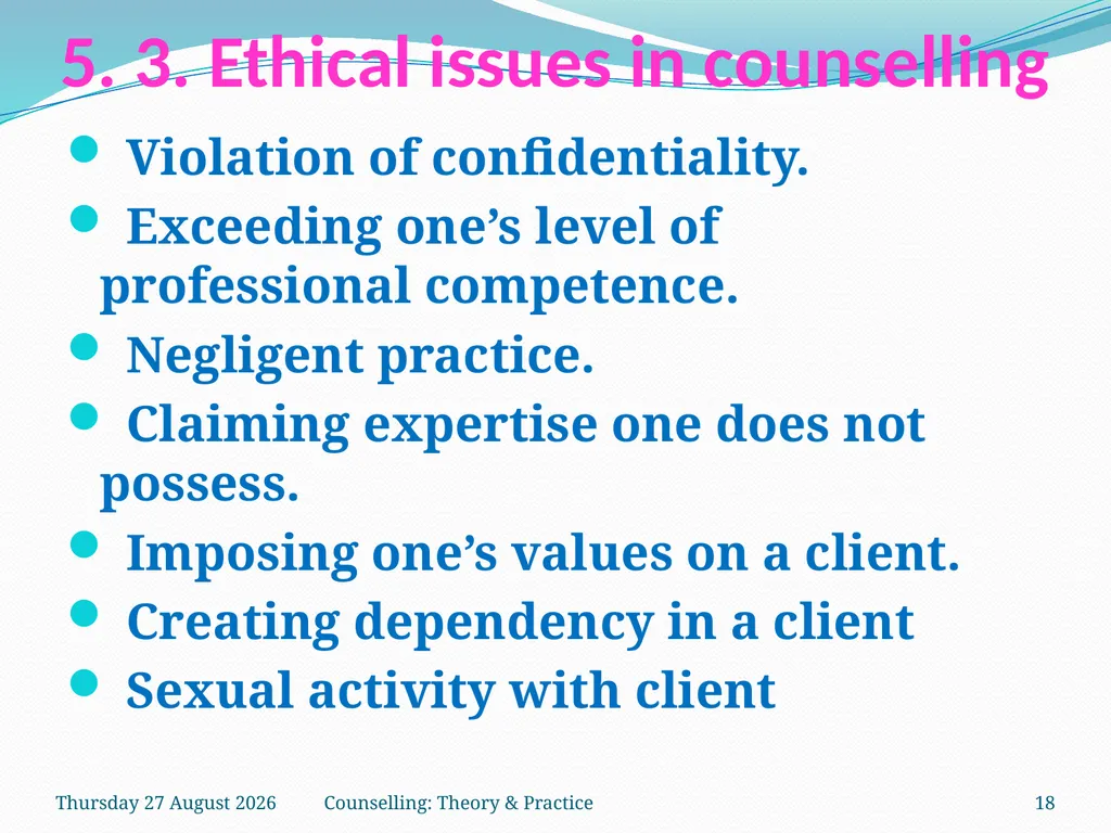 FCW-4 Counselling: Theory and Practice Unit 5 Dr. - slide 18 of 27