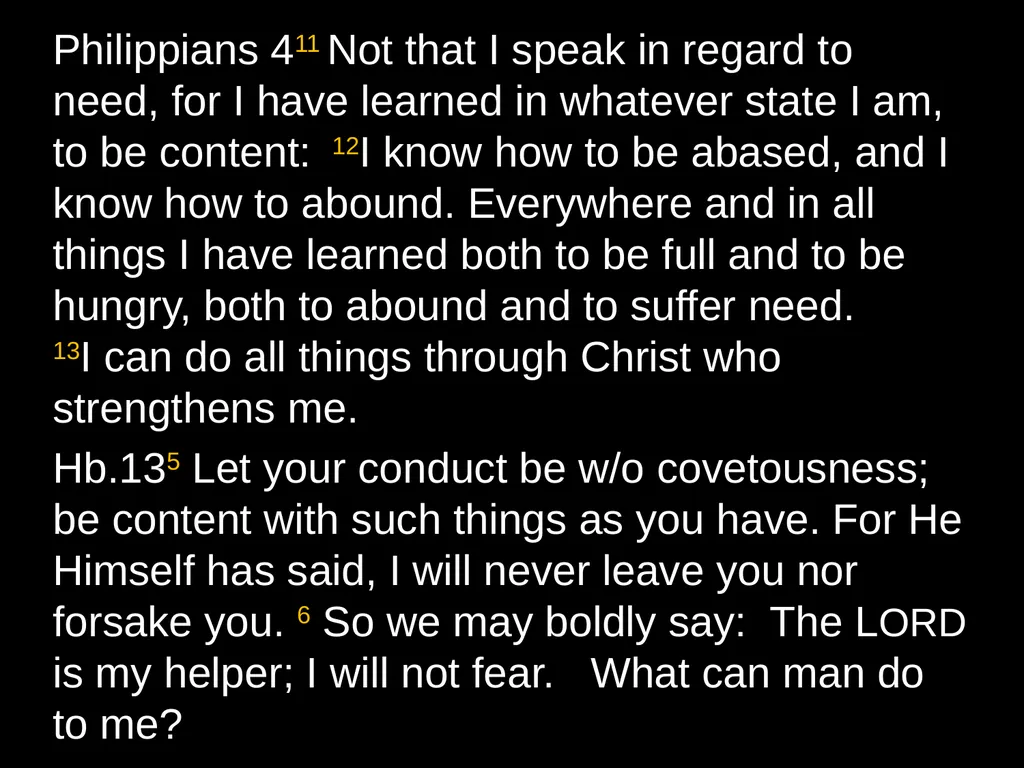 . Philippians 411 Not that I speak in regard to - slide 2 of 21