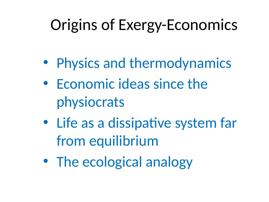 Exergy, Economic Growth and Degrowth Presentation - slide 2 of 39
