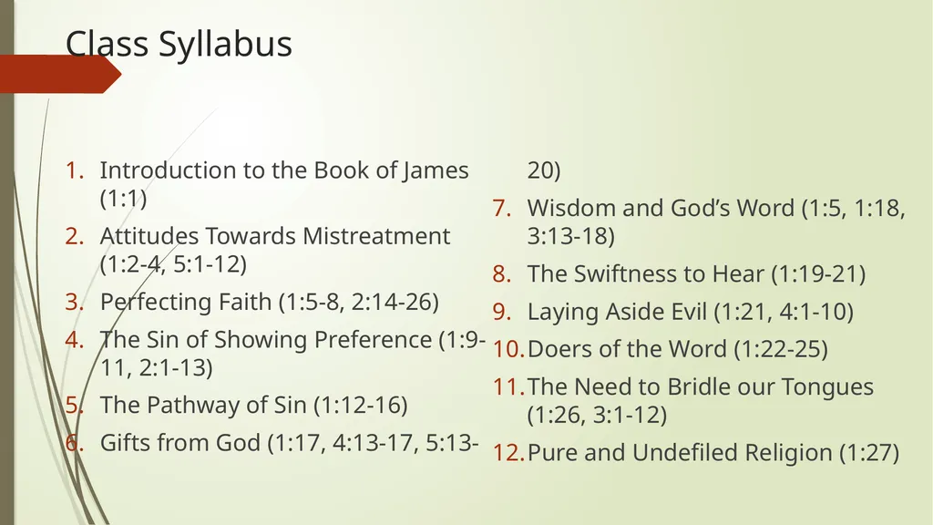 The Study of James - Practical Christianity Lake - slide 4 of 35