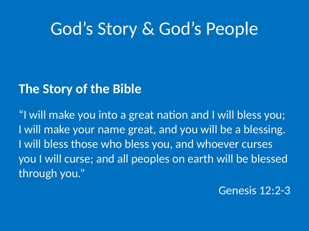 God’s Story & God’s People God’s Story & God’s - slide 10 of 16