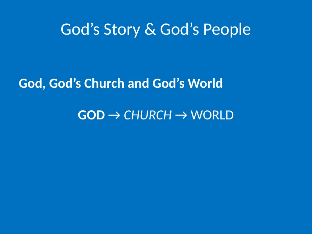 God’s Story & God’s People God’s Story & God’s - slide 12 of 16