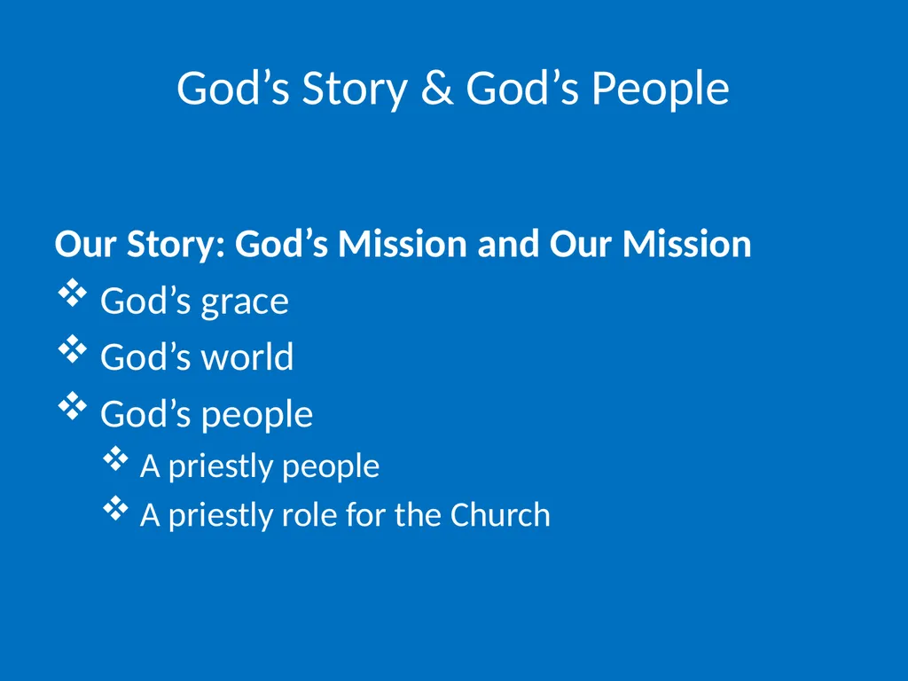 God’s Story & God’s People God’s Story & God’s - slide 7 of 16