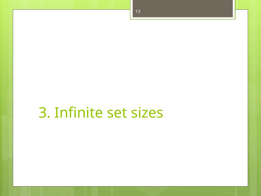 Today’s Topics: Functions and set sizes Infinite - slide 13 of 24