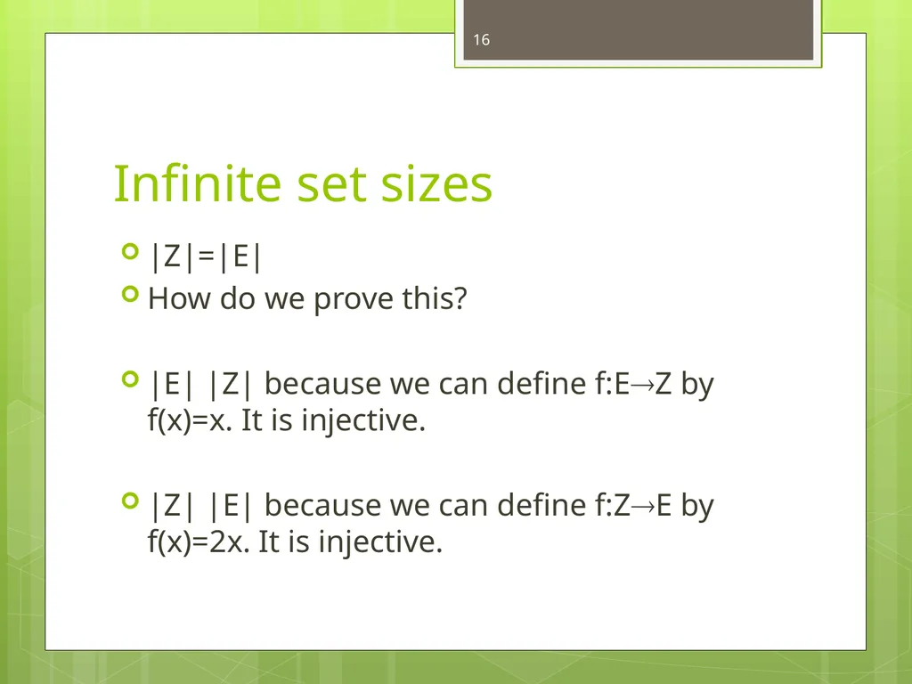 Today’s Topics: Functions and set sizes Infinite - slide 16 of 24