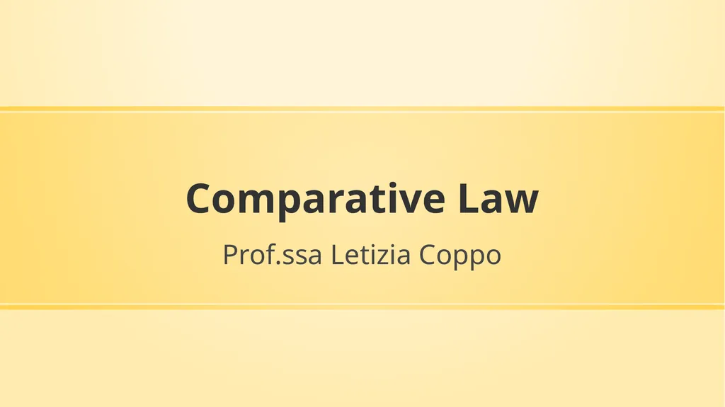 Comparative Law Prof.ssa Letizia Coppo THE COMMON - slide 1 of 21