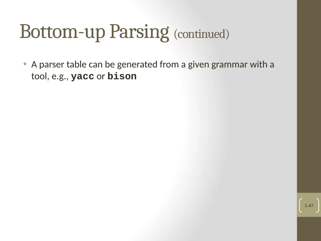 Chapter 4 Lexical and Syntax Analysis Chapter 4 - slide 47 of 48