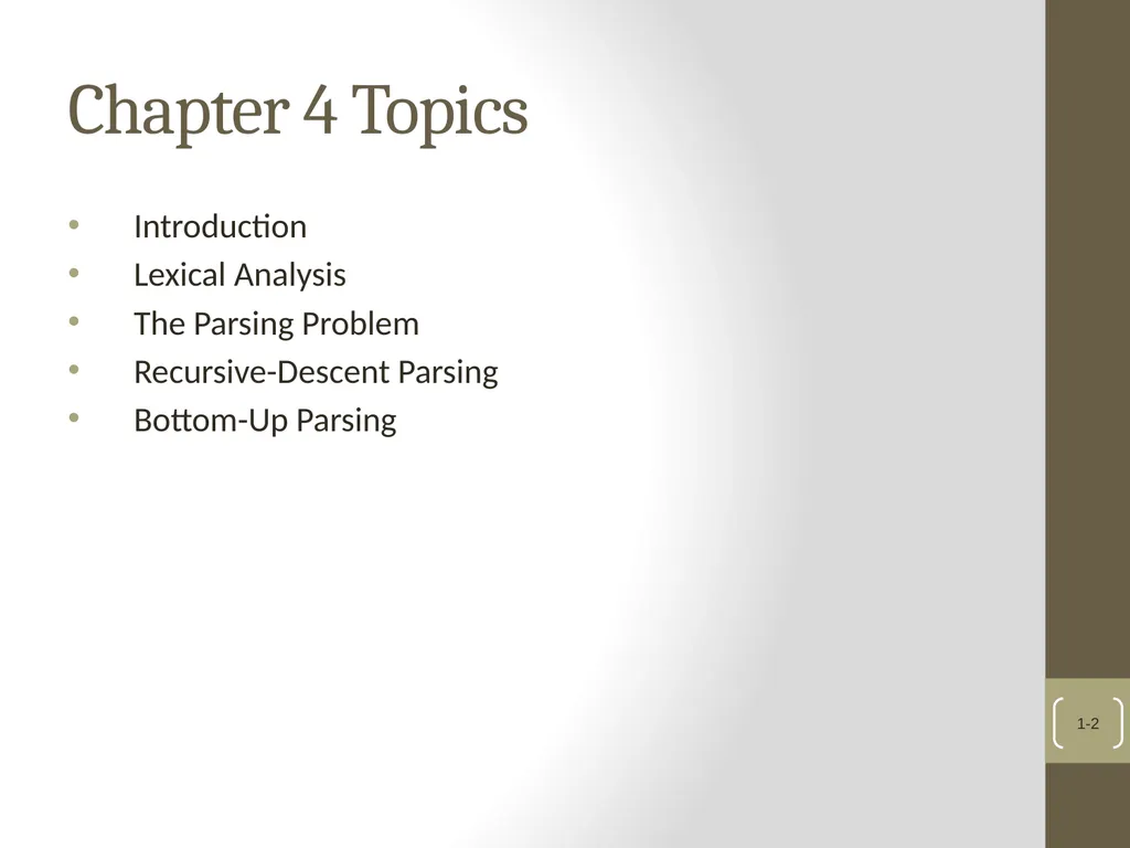 Chapter 4 Lexical and Syntax Analysis Chapter 4 - slide 2 of 48