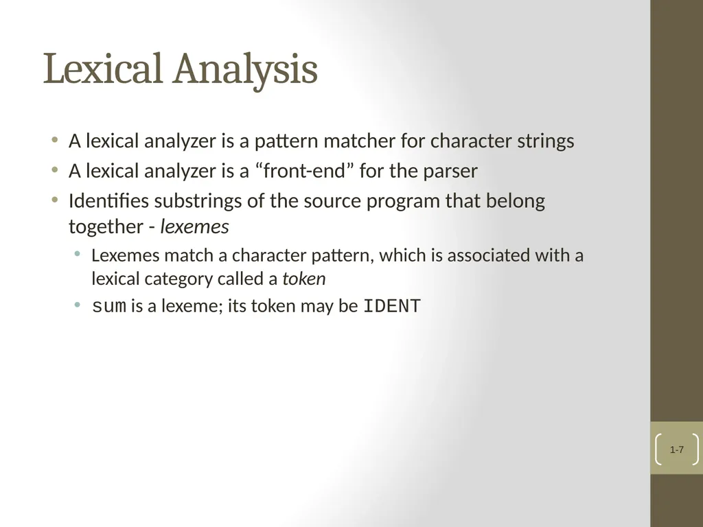 Chapter 4 Lexical and Syntax Analysis Chapter 4 - slide 7 of 48