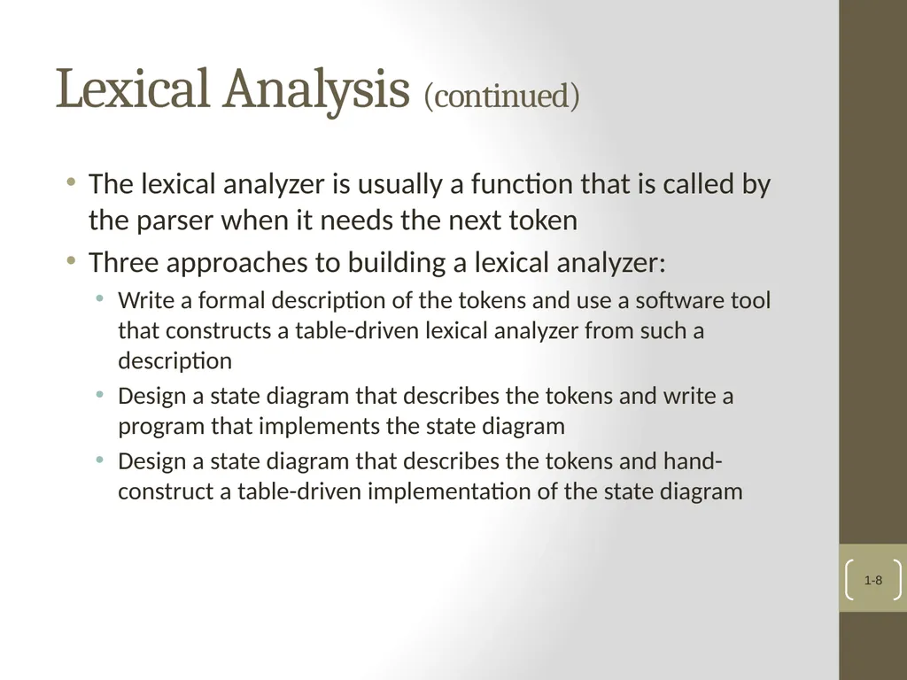 Chapter 4 Lexical and Syntax Analysis Chapter 4 - slide 8 of 48